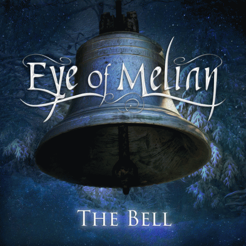 Eye Of Melian : The Bell